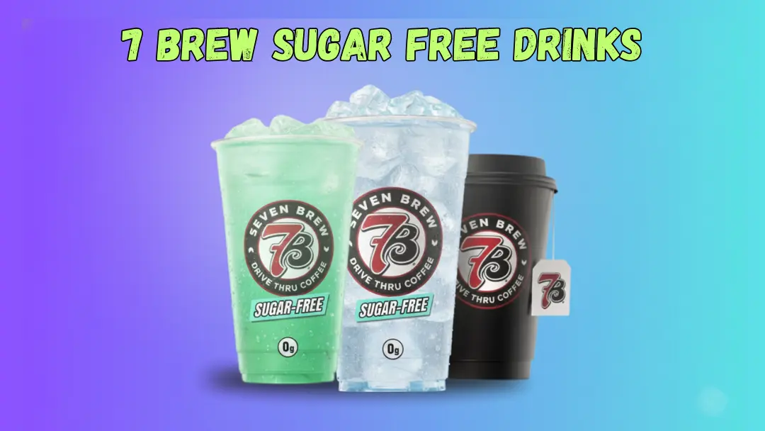 7 Brew Sugar Free Drinks