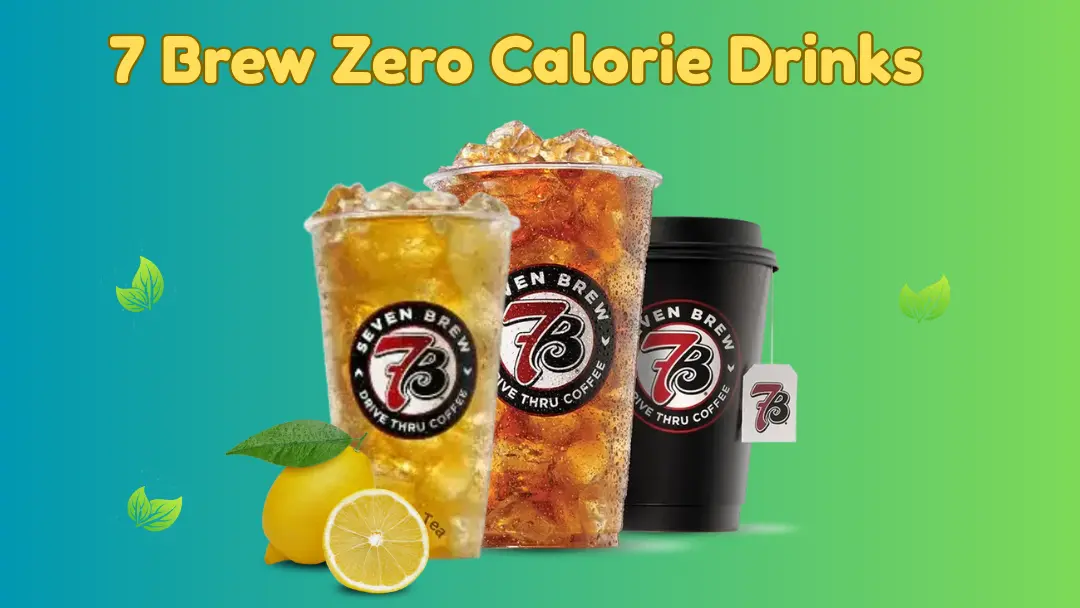 7 Brew Zero Calorie Drinks