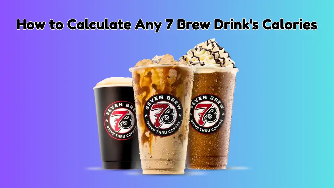 How to Calculate Any 7 Brew Drink's Calories